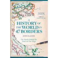 A History of the World in 47 Borders